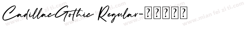 CadillacGothic Regular字体转换